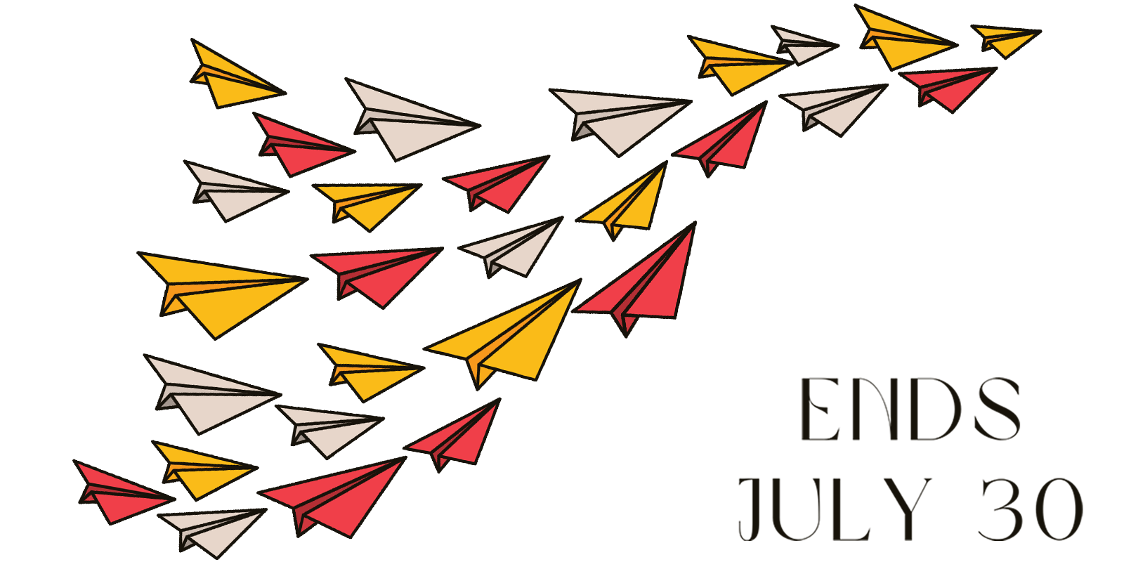 Spring Fling Ends July 30